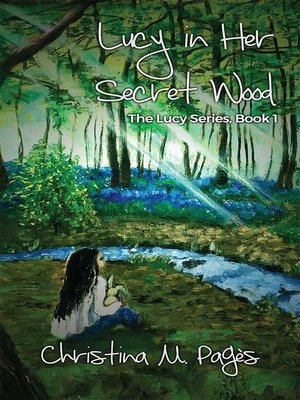 cover image of Lucy in Her Secret Wood